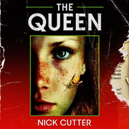 The Queen: The Summer's Best Horror Novel by One Of The Hottest Horror Novelists On The Planet!!
