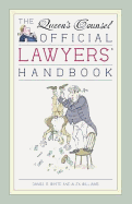 The Queen's Counsel: Official Lawyer's Handbook