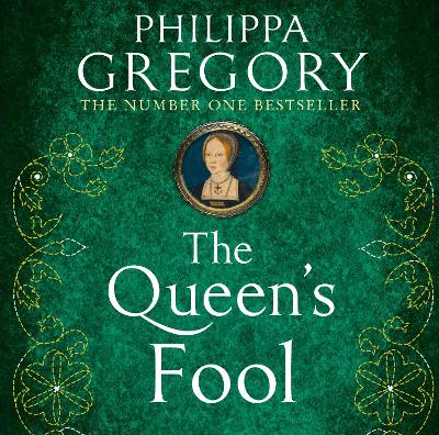 The Queen's Fool - Gregory, Philippa, and Kettle, Yolanda (Read by)