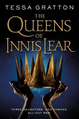 The Queens of Innis Lear - Gratton, Tessa