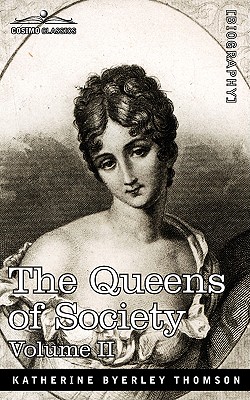 The Queens of Society - In Two Volumes, Vol. II - Wharton, Grace, and Wharton, Philip