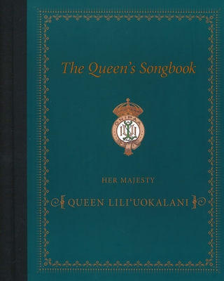 The Queen's Songbook - Gillett, Dorothy Kahananui, and Smith, Barbara Barnard