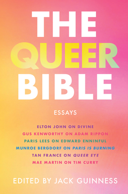 The Queer Bible: Essays - Guinness, Jack