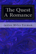 The Quest a Romance