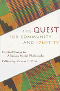 The Quest for Community and Identity: Critical Essays in Africana Social Philosophy