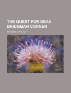 The Quest for Dean Bridgman Conner