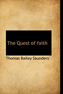 The Quest of Faith