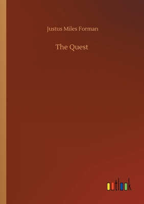 The Quest - Forman, Justus Miles