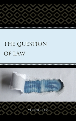 The Question of Law - Kim, Young