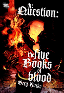 The Question: The Five Books of Blood