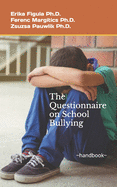 The Questionnaire on School Bullying: -handbook-