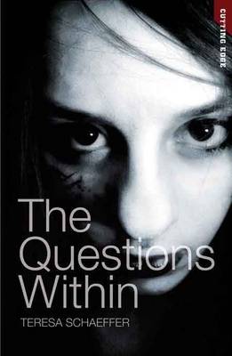 The Questions Within - Schaeffer, Teresa