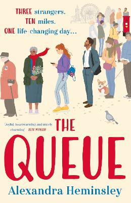 The Queue: The heartwarming novel inspired by the queue for the Queen - Heminsley, Alexandra