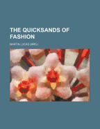 The Quicksands of Fashion