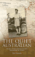 The Quiet Australian: The Story of Teddy Hudleston, the RAF's Troubleshooter for 20 Years