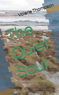 The Quiet Soul