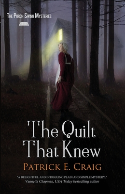 The Quilt That Knew - Craig, Patrick E