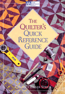 The Quilter's Quick Reference Guide