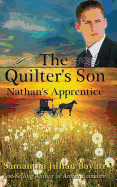 The Quilter's Son: Book Three: Nathan's Apprentice