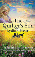 The Quilter's Son: Book Two: Lydia's Heart