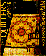 The Quilters: Women - Cooper, Patricia, and Buferd, Norma B