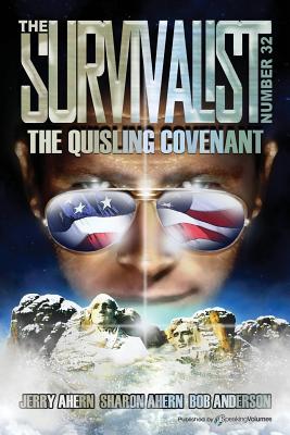 The Quisling Covenant - Ahern, Sharon, and Anderson, Bob, Ed.D, and Ahern, Jerry