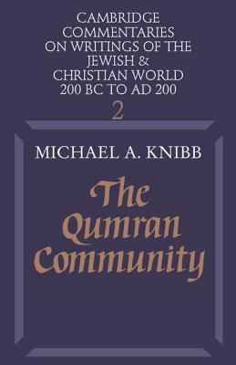 The Qumran Community - Knibb, Michael A.