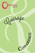 The Quotable 12: Courage & Cowardice
