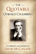 The Quotable Oswald Chambers