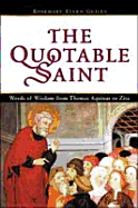 The Quotable Saint
