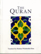 The Quran - Khan, Maulana Wahiduddin