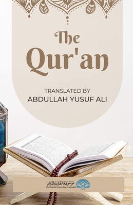 The Quran - Ali, Abdullah Yusuf (Translated by)