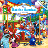 The Rabbits' Carnival - Ingle, Annie, and Ross, H L