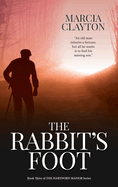 The Rabbit's Foot: The Compelling Tale of an Old Man's Search for his Long-Lost Son