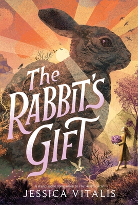The Rabbit's Gift - Vitalis, Jessica