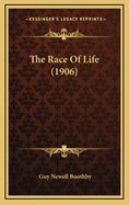 The Race of Life (1906)