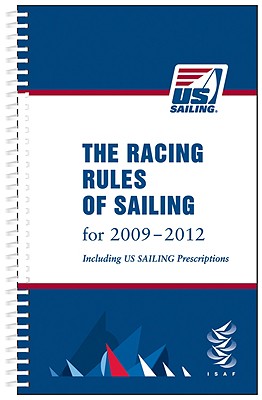 The Racing Rules of Sailing: Includes US Sailing Prescriptions - US Sailing (Creator)