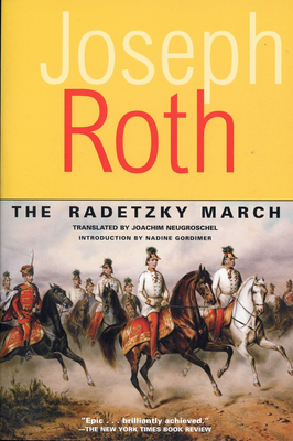 The Radetzky March - Roth, Joseph