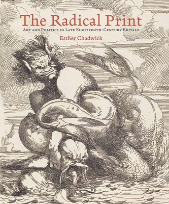 The Radical Print - Chadwick, Esther