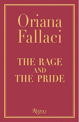 The Rage and the Pride - Fallaci, Oriana