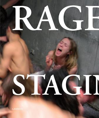 The Rage of Staging: Wim Vandekeybus - Byrne, David, and Pawlowski, Mauro, and Verhelst, Peter