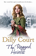 The Ragged Heiress - Court, Dilly