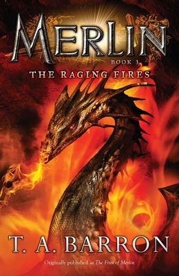 The Raging Fires - Barron, T A