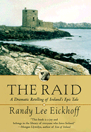 The Raid - Eickhoff, Randy Lee