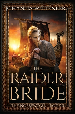 The Raider Bride - Wittenberg, Johanna