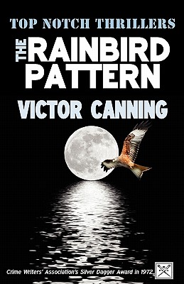 The Rainbird Pattern - Canning, Victor