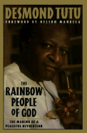 The Rainbow People of God - Tutu, Desmond, and Allen, John (Editor)