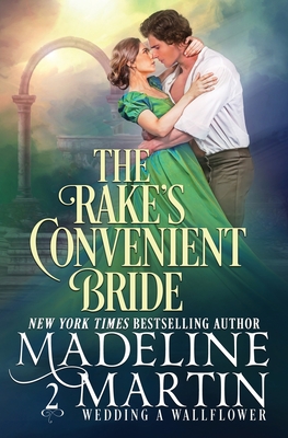 The Rake's Convenient Bride - Martin, Madeline