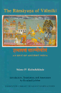 The Ramayana of Valmiki: An Epic of Ancient India, Volume IV: Kiskindhakanda