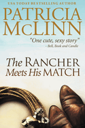 The Rancher Meets His Match: Bardville, Wyoming, Book 3
